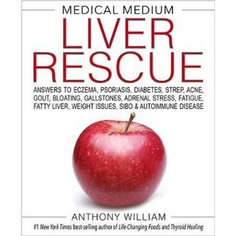 Medical Medium - Liver Rescue