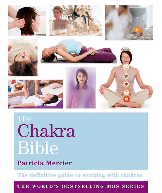 Chakra Bible - Patricia Mercier